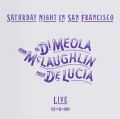 Meola McLaughlin De Lucia Saturday Night in San Francisco